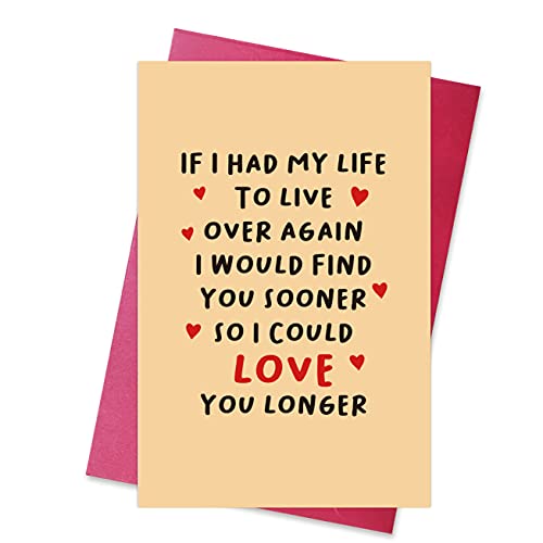 Cute Love You Longer Poem Birthday Card for Him Her, Romantic Anniversary Card, If I Had My Life to Live Over Again