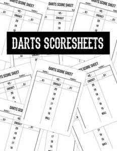 darts score sheets: score cards for dart players | scoring pad notebook | score record keeper book | game record journal | cricket or 501/301 scoring | 8.5″ x 11″ – 100 pages