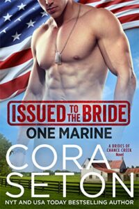 issued to the bride one marine (the brides of chance creek book 4)