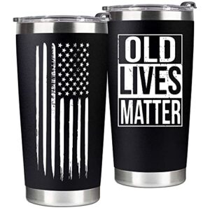 Birthday Gifts for Men Unique, Gifts for Dad, Gifts for Him, Gifts for Grandpa, Old Man - Men Gifts, Dad Gifts - Funny Gifts for Men, Gag Gifts for Men, Retirement Gifts for Men - Tumbler 20Oz