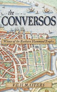 the conversos: vivid and compelling historical fiction (the seton chronicles book 2)