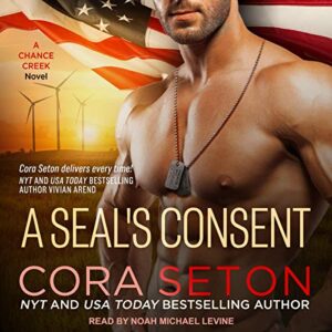 a seal’s consent: seals of chance creek, book 4