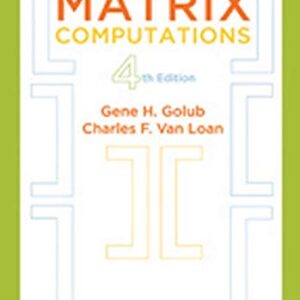 Matrix Computations (Johns Hopkins Studies in the Mathematical Sciences, 3)