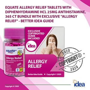 Equate Allergy Relief Tablets with Diphenhydramine HCl 25mg Antihistamine, 365 Ct Bundle with Exclusive "Allergy Relief" - Better Idea Guide (2 Items)