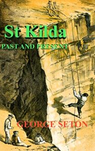 st kilda: past and present [illustrated]