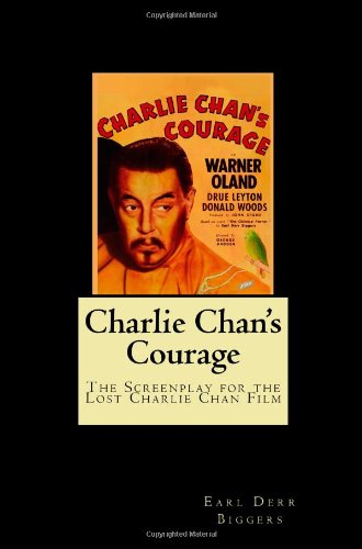 Charlie Chan's Courage: The Screenplay for the Lost Charlie Chan Film