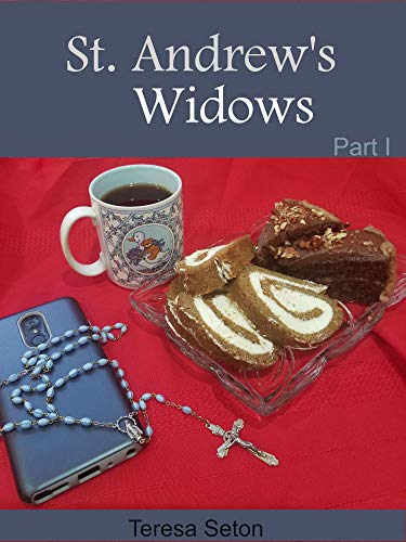 St. Andrew's Widows: Part I