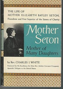 mother seton mother of many daughters