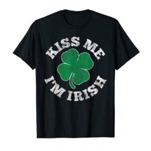 Kiss Me I'm Irish St Patricks Day Funny Paddy's Day T-Shirt