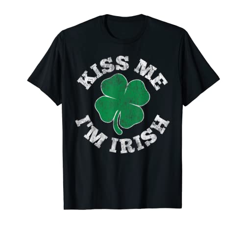 Kiss Me I'm Irish St Patricks Day Funny Paddy's Day T-Shirt