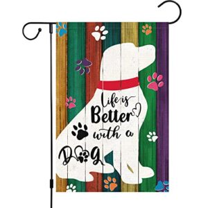 life is better with a dog pet garden flag 12 x 18 double sided, burlap small dog paw farmhouse garden yard flags for seasonal outside outdoor house decoration (only flag)