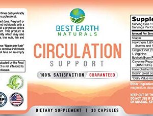 Best Earth Naturals Circulation Support Supplement with Butchers Broom, Horse Chestnut, Vitamin B3, Hawthorne, Ginger Root, Sweet Orange Extract, and More - 30 Count