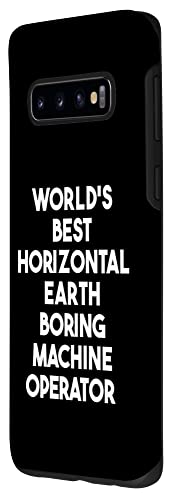 Galaxy S10 World's Best Horizontal Earth Boring Machine Operator Case