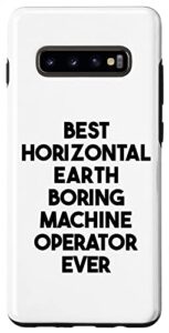 galaxy s10+ best horizontal earth boring machine operator ever case