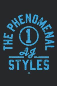 the phenomenal 1 aj styles notebook: – 6 x 9 inches with 110 pages
