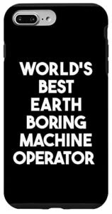 iphone 7 plus/8 plus world’s best earth boring machine operator case
