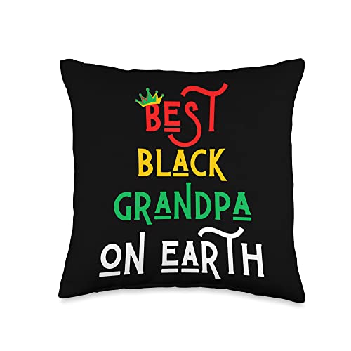 Best Black Grandpa On Earth Men Man Fathers Day Best Black Grandpa On Earth Fun Men Man Fathers Day Throw Pillow, 16x16, Multicolor