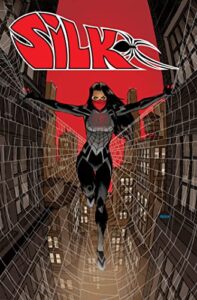 silk: out of the spider-verse vol. 1 (silk, 1)