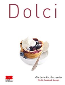 dolci (trendkochbuch (20) 15) (german edition)