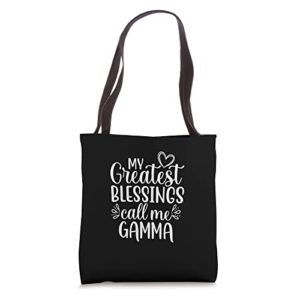 my greatest blessings call me gamma grandmother grandma tote bag