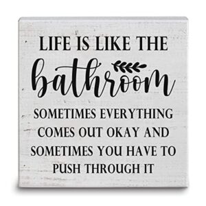 ywkuiev life is like the bathroom white wooden box plaque, hope everything comes out okay rustic sign for family home bathroom office desk decor (6 x 6 inch)