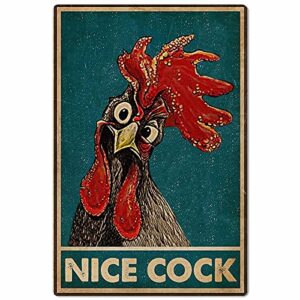 Metal Tin Sign Vintage Chicken Coop Nice Cock Ranch for Home Decor Tin Sign Vintage Posters Coffee Bar Sign Decor 12x8 Inch