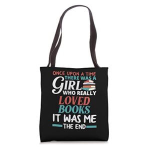 womens once upon a time a girl loved books book lover tote bag