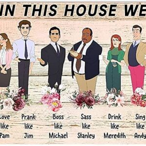 Teuoqi Halloween Metal Tin Sign in This House We Work Like Dwight Prank Like Jim Love Like Pam Sass Like Stanley The Office Poster Wrapped Canvas Print Art 6x8 inch Christmas Wall Decor