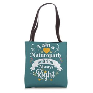 naturopath always right for women funny doctor appreciation tote bag