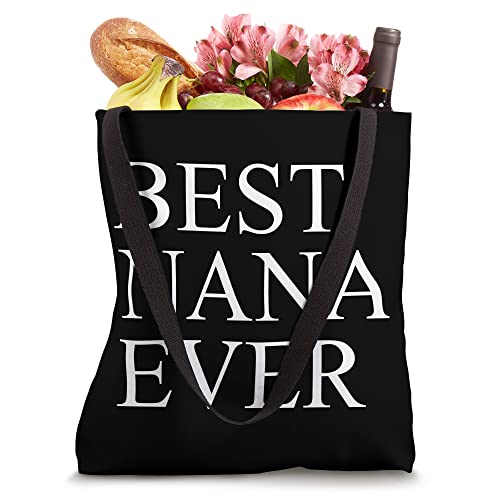 Nana Saying Apparel - Funny Cute Grandmas Design Tote Bag