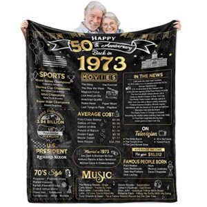 50th anniversary blanket gifts gift for 50th wedding anniversary golden 50 years of marriage gifts for couple wife husband dad mom parents grandpa grandma grandparents back in 1973 blanket 60lx50w