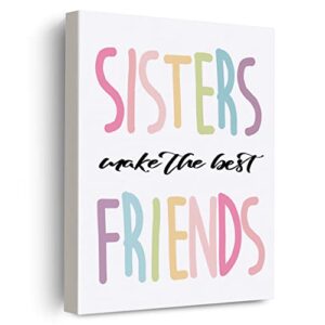 evxid nursery sister make the best friends canvas poster painting grils room wall art, sisters twins print picture artwork framed ready to hang for kids play room wall decor 12 x 15 inch