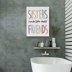 EVXID Nursery Sister Make The Best Friends Canvas Poster Painting Grils Room Wall Art, Sisters Twins Print Picture Artwork Framed Ready to Hang for Kids Play Room Wall Decor 12 x 15 inch