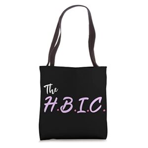 the hbic the head bitch in charge girl boss womens tote bag