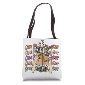just one more chapter bookworm book lover nerd reading gift tote bag