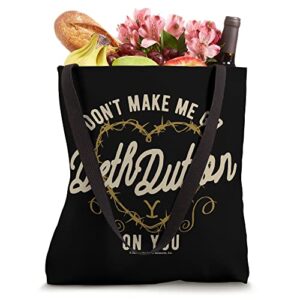 Yellowstone Dutton Ranch Beth Dutton on You Tote Bag