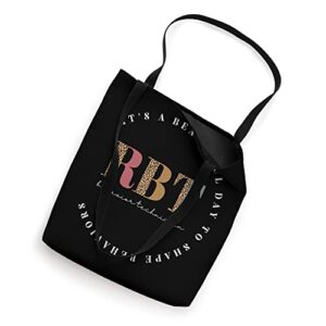 Registered Behavior Technician RBT, Behavior Therapist, ABA Tote Bag