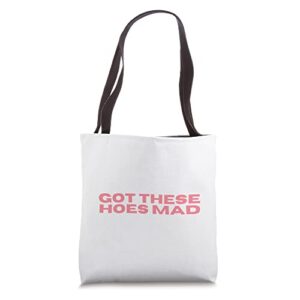 got these hoes mad – collection tote bag