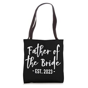 father of the bride est 2023 established bachelor stag nigh tote bag