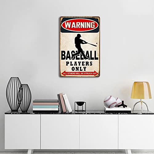 Baseball Decor Tin Sign,Warning Baseball Players Only All Others Will Be Struck Out Tin Sign Baseball Decorations for Boys Room Baseball Poster for Bedroom Tin Sign Sports Signs Wall Art Decor(8×12 inch)