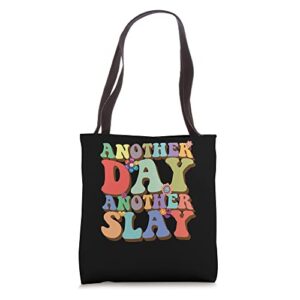 another day another slay queen women’s slay tote bag