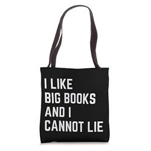i like big books and i cannot lie funny book lover tote bag