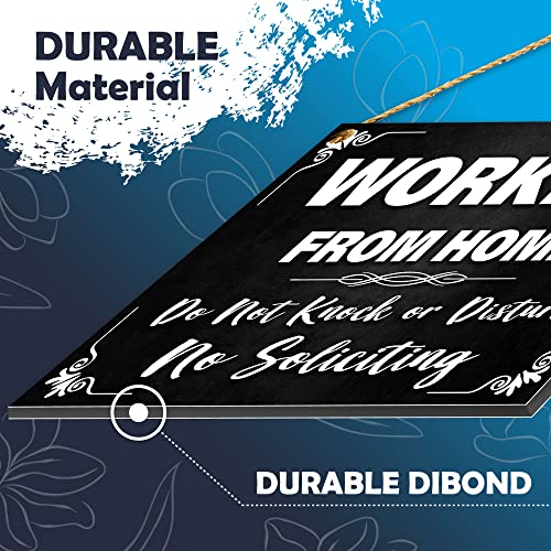 Working from Home Sign - 10 x 8 ALU Dibond Do Not Disturb Door Sign - No Soliciting Signs for Home - Home Office Door Sign - Door Signs for Home