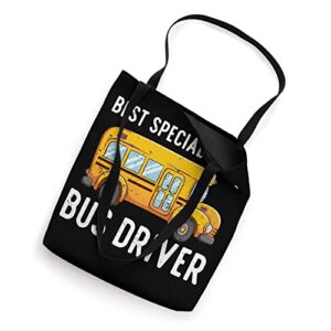 Best Bus Driver Appreciation Best Special Needs Bus Driver Tote Bag