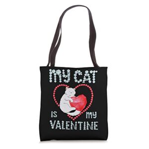 my cat is valentines day gifts for her him mom dad cat lover tote bag