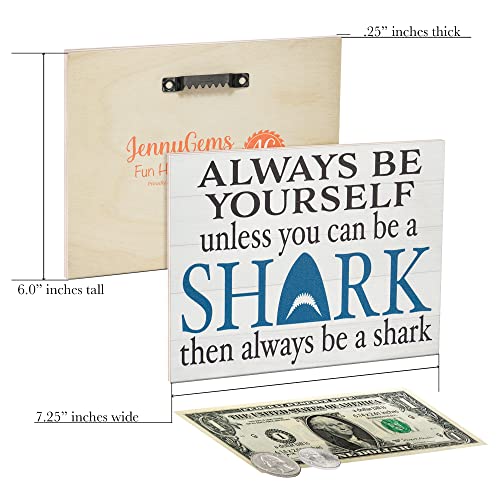 JennyGems Always Be a Shark Wooden Sign and Wall Hanging, Shark Gifts and Decor, Made in USA