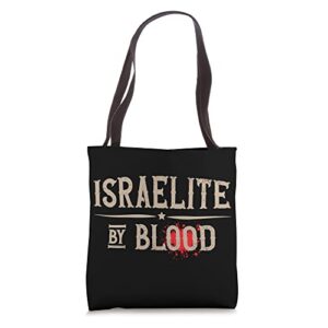 israelite by blood jerusalem hebrew true jew israel tote bag