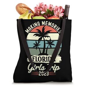 Friends Vacation Girl Weekend Florida Girls Trip 2023 Tote Bag