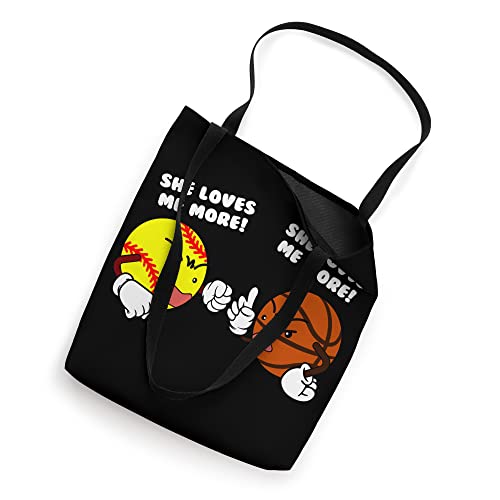 She Loves Me More Funny Softball Basketball Player Tote Bag