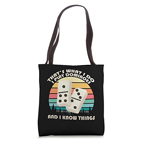 I play Dominoes And I Know Things Board Game Domino Tote Bag